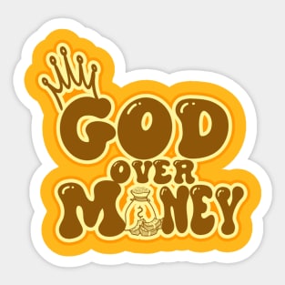 GOD OVER MONEY Sticker